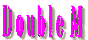 Double M